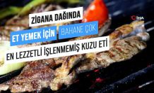 İnsanların et yemek için yollarını değiştirdikleri yer: Zigana