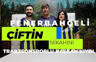 Fenerbahçe formalarıyla geldikleri nikahı Trabzonsporlu...