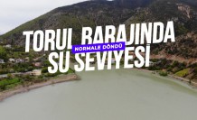 Torul Baraj Gölü’nde su seviyesi normale döndü