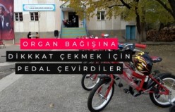 Organ bağışına farkındalık için pedal çevirdiler