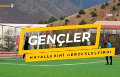 Bu gençler hayallerini gerçekleştirdiler