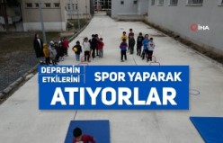 Depremzede çocuklar depremin etkilerini sporla atıyorlar