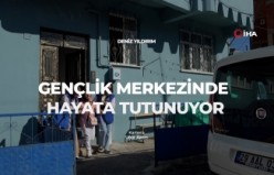 Deniz Yıldırım Gençlik Merkezi gönüllüleriyle hayata tutunuyor