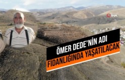 Ömer dedenin ismi yangını söndürmeye çalışırken can verdiği fidanlıkta yaşatılacak