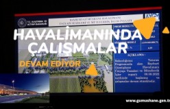 Gümüşhane-Bayburt Havalimanında çalışmalar sürüyor