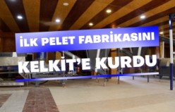 Orman ürünleri ziyan olmasın diye pelet fabrikası kurdu