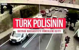 Türk Polisinin Türk Bayrağı hassasiyeti yürekleri...