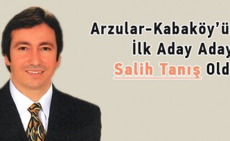 İlk Aday Tanış Oldu