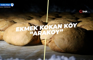 100 yıllık ekşi maya ile yapılan Araköy ekmeği bir köyün geçim kaynağı oldu